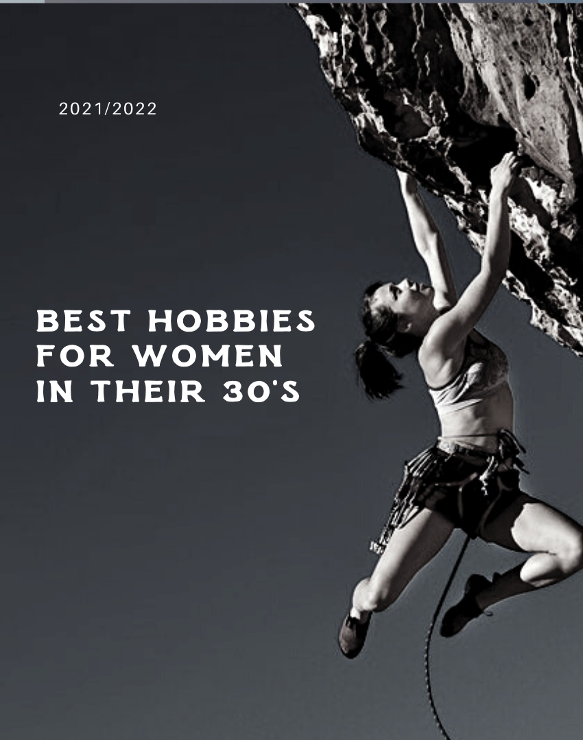 Best Cool Hobbies for Women in Their 30's – She who dares wins