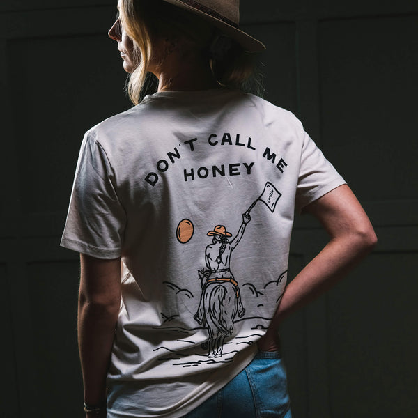 Don't Call Me Honey - Cream T-shirt
