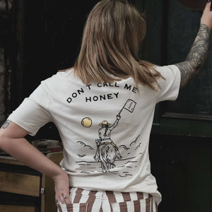 LTD Don't Call me Honey T-shirt