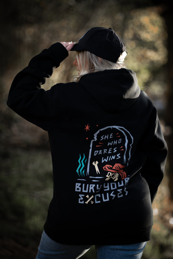 Bury Your Excuses Hoodie